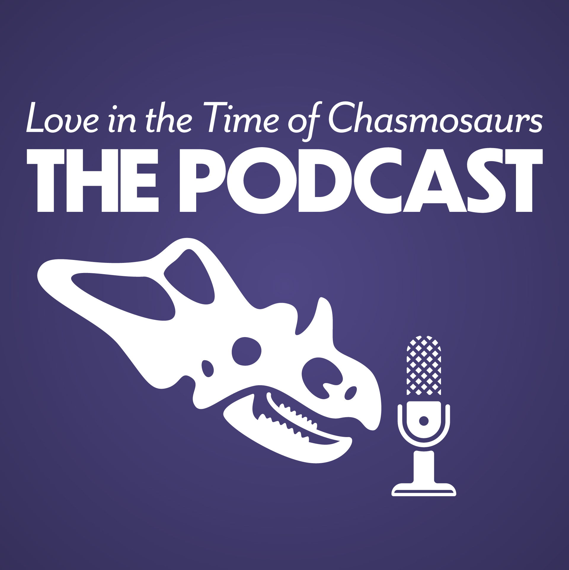 Love in the Time of Chasmosaurs Podcast Logo